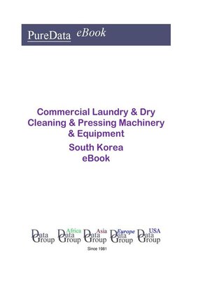 cover image of Commercial Laundry & Dry Cleaning & Pressing Machinery & Equipment in South Korea